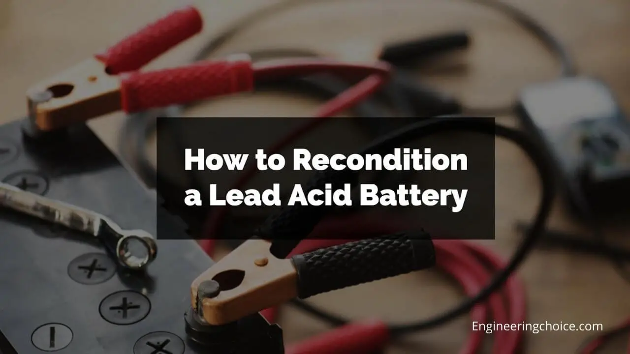 how to recondition a lead acid battery