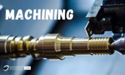 What is Machining? – Definition, Process, and Tool