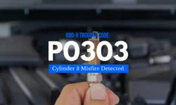 P0303 Code: Cylinder 3 Misfire Detected